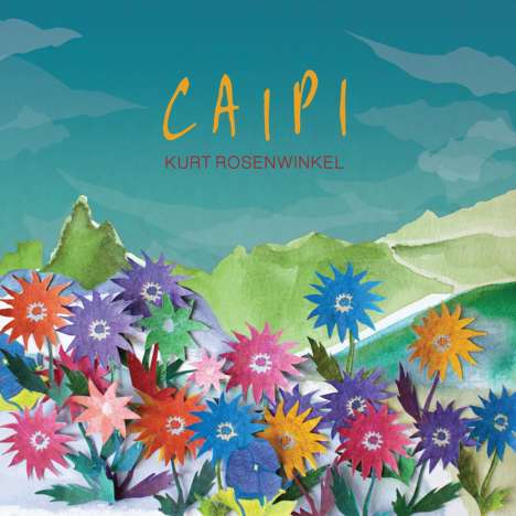 Kurt Rosenwinkel (geb. 1970): Caipi, CD