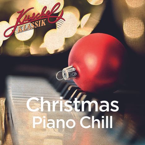 Christmas Piano Chill (Kuschelklassik), CD
