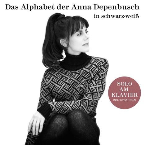 Anna Depenbusch: Das Alphabet der Anna Depenbusch in Schwarz - Weiß, CD