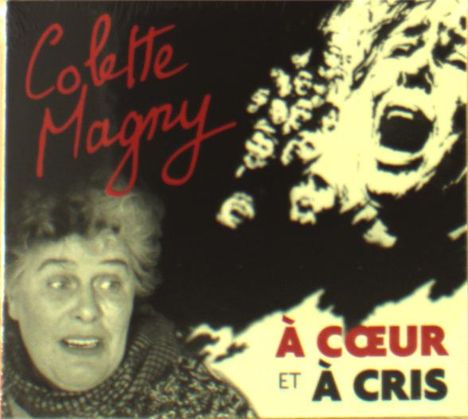 Colette Magny: A coeur et à cri, 2 CDs