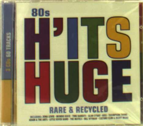 80s H'its Huge: Rare &amp; Recycled, 3 CDs