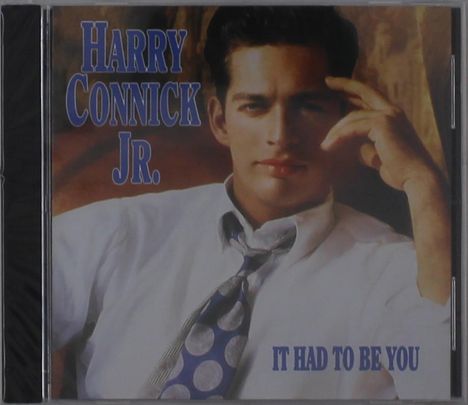 Harry Connick Jr. (geb. 1967): It Had To Be You, CD