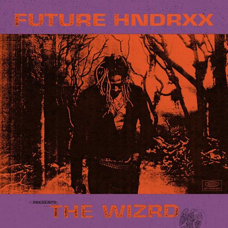 Oben: "FUTURE HNDRXX", unten: "THE WIZRD". Eine Person geht durch einen Wald. Dominierende Farben: Orange und Lila.