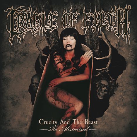 Cradle Of Filth: Cruelty And The Beast (Re-Mistressed), CD