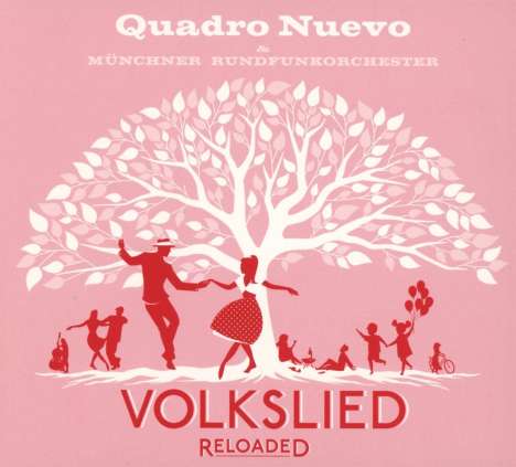 Quadro Nuevo: Volkslied Reloaded, CD