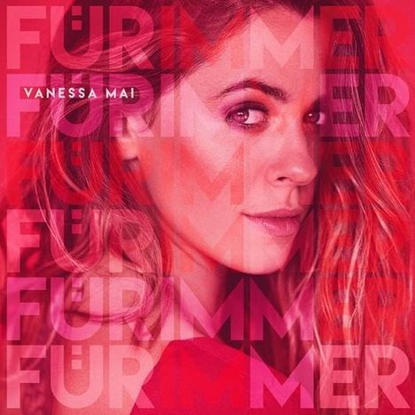 Vanessa Mai: Für immer, CD