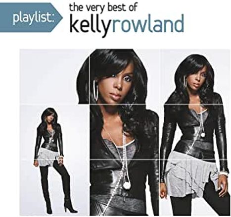 Kelly Rowland: Playlist: The Very Best Of Kelly Rowland, CD