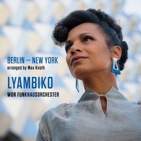 Lyambiko (geb. 1978): Berlin - New York (180g), LP