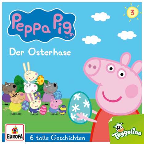 Peppa Pig (003) Der Osterhase (und 5 weitere Geschichten), CD