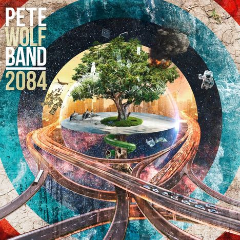 "PETE WOLF BAND 2084" steht links. Eine surreale Illustration zeigt eine Stadt umgeben von Autobahnen und einem großen Baum.