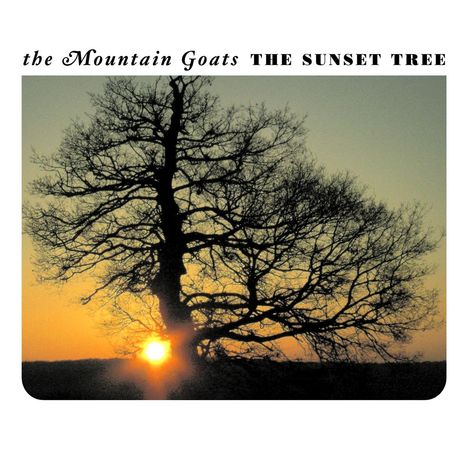 The Mountain Goats: The Sunset Tree (Reissue), CD
