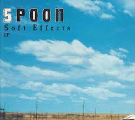 Spoon (Indie Rock): Soft Effects EP (Reissue 2020), Single 12"