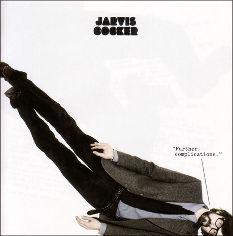 Jarvis Cocker: Further Complications, 1 LP und 1 Single 12"