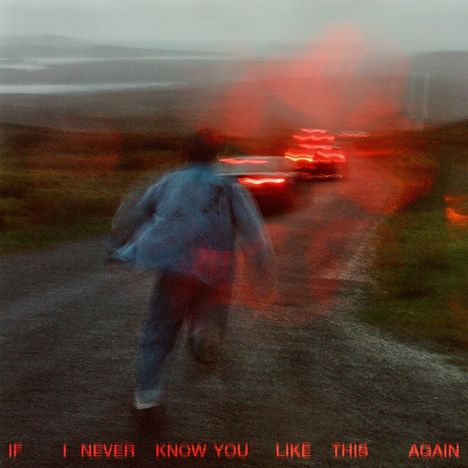 Soak: If I Never Know You Like This Again, CD