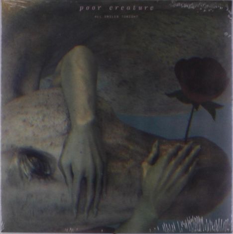 Poor Creature: All Smiles Tonight, LP