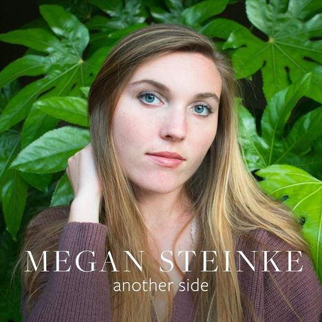 Megan Steinke: Another Side, CD