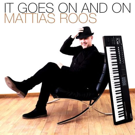 Mattias Roos: It Goes On &amp; On, CD
