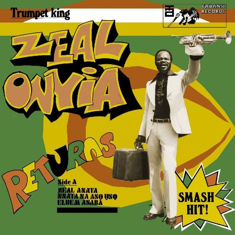 Zeal Onyia: Trumpet King Zeal Onyia Returns (180g), LP