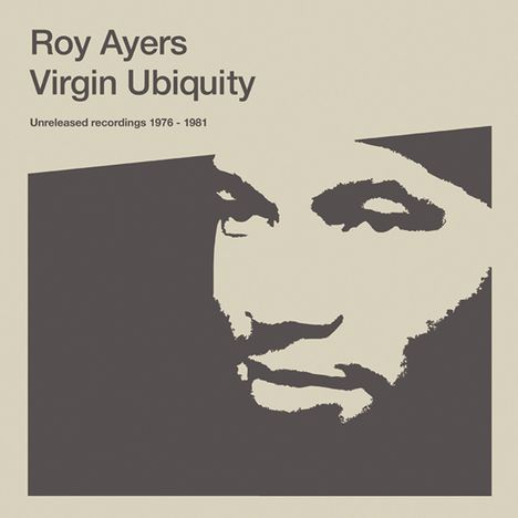 Roy Ayers (geb. 1940): Virgin Ubiquity: Unreleased Recordings 1976-1981, 2 LPs