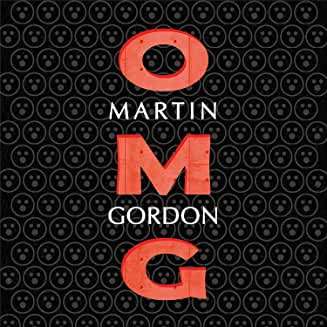 Martin Gordon: OMG!, CD