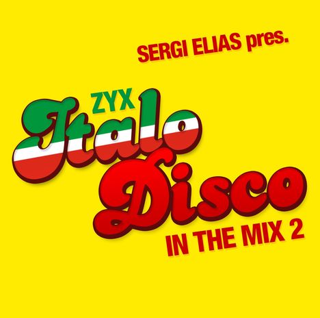 ZYX Italo Disco In The Mix 2, CD