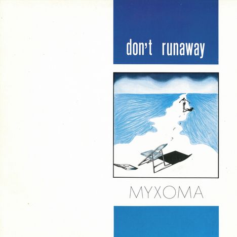 Myxoma: Don't Runaway, Single 12"