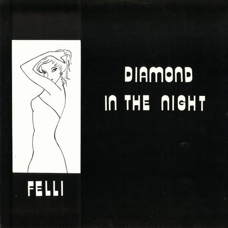 Felli: Diamond In The Night, Single 12"