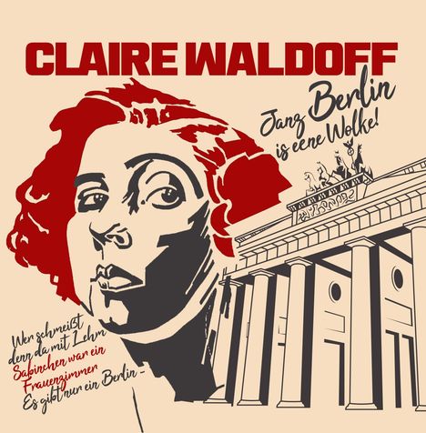 Claire Waldoff: Berlin is eene Wolke!, 2 CDs