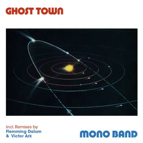 Mono Band: Ghost Town, Single 12"