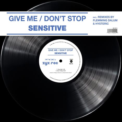 Sensitive: Give Me / Don't Stop, Single 12"