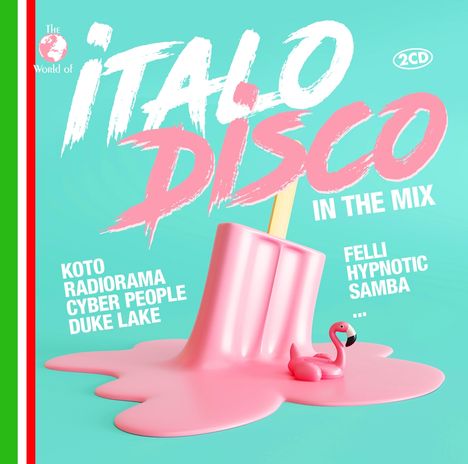 The World Of Italo Disco In The Mix, 2 CDs