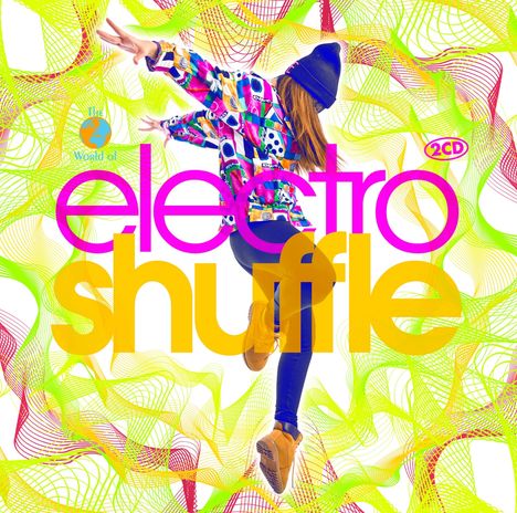 The World Of Electro Shuffle, 2 CDs