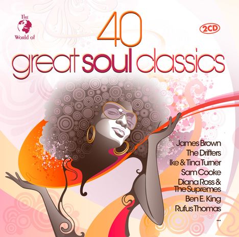 Soul / Funk / Rhythm And Blues: The World Of 40 Great Soul Classics, 2 CDs