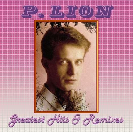 P. Lion: Greatest Hits &amp; Remixes, LP