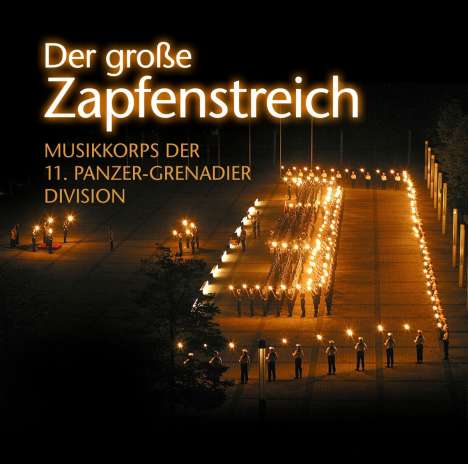 Musikkorps der 11. Panzer-Grenadier-Division: Der große Zapfenstreich, LP