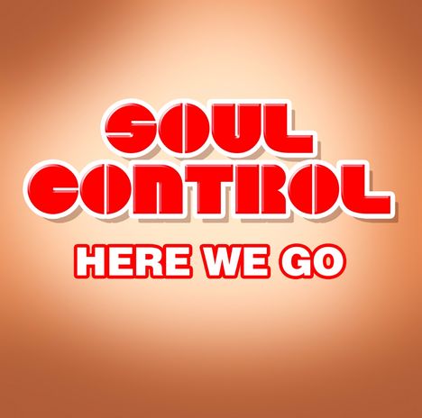 Soul Control: Here We Go, CD