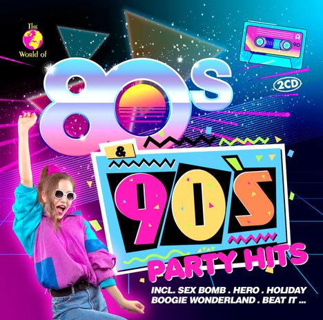 The World Of 80s &amp; 90s Party Hits, 2 CDs