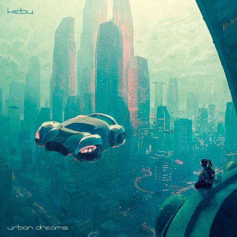Kebu: Urban Dreams, CD