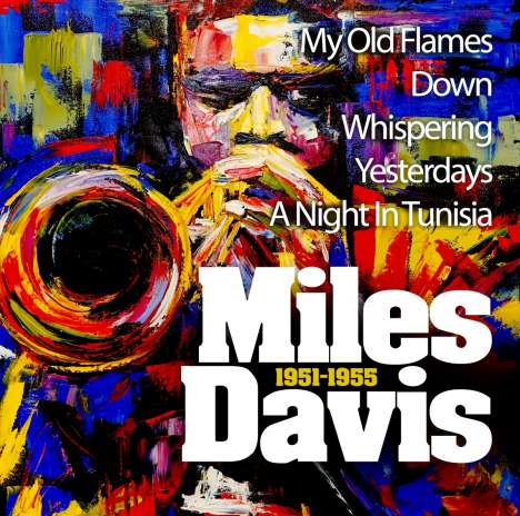 Miles Davis (1926-1991): 1951 - 1955, 2 CDs