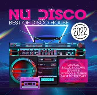 Nu Disco 2022: Best Of Disco House, CD