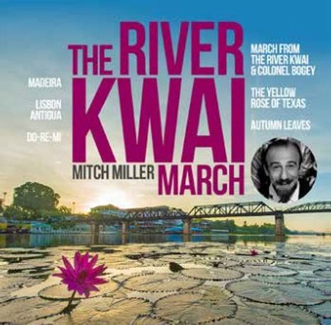 Mitch Miller: The River Kwai March, 2 CDs