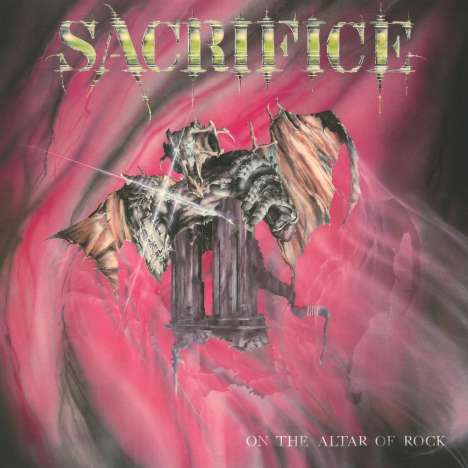 Sacrifice: On The Altar Of Rock (remastered), LP