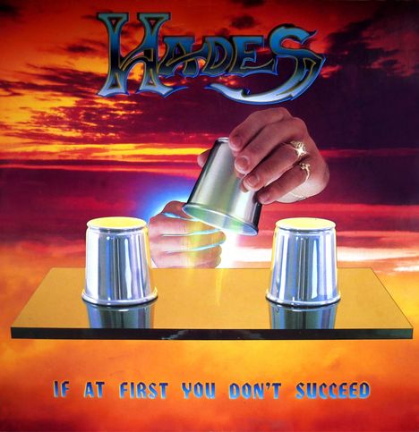 Hades: If At First You Don't Succeed (remastered), LP