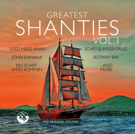Greatest Shanties Vol. 1 (und ne Buddel voll Rum), CD