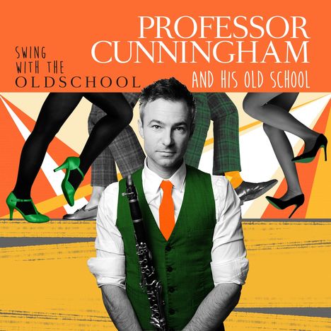 Professor Cunningham &amp; His Old School: Swing With The Old School, CD