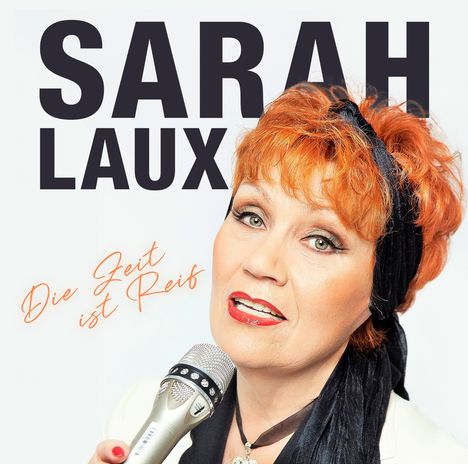 Sarah Laux: Die Zeit ist reif, CD