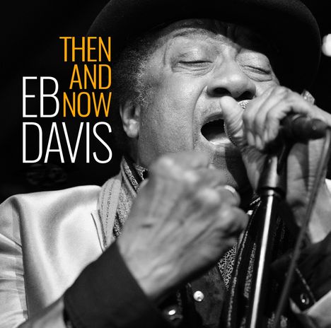 Eb Davis: Then And Now, CD