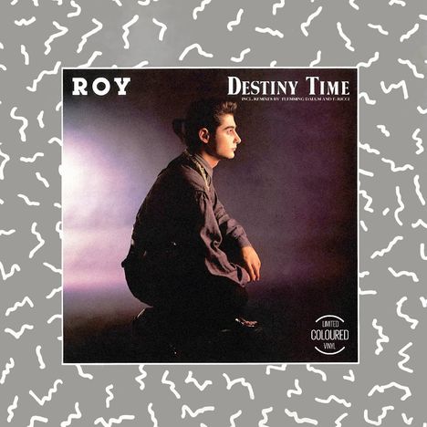 Roy: Destiny Time (Limited Edition) (Colored Vinyl), Single 12"