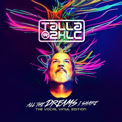 Talla 2XLC: All The Dreams I Share (The Vocal Vinyl Edition), 2 LPs