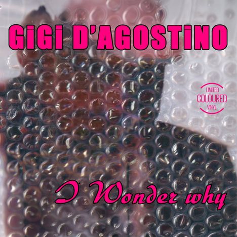 Gigi D'Agostino: I Wonder Why, Single 12"